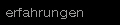 erfahrungen